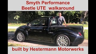 Smyth Beetle Ute walk around