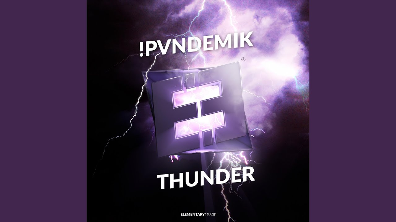 Thunder Original Mix