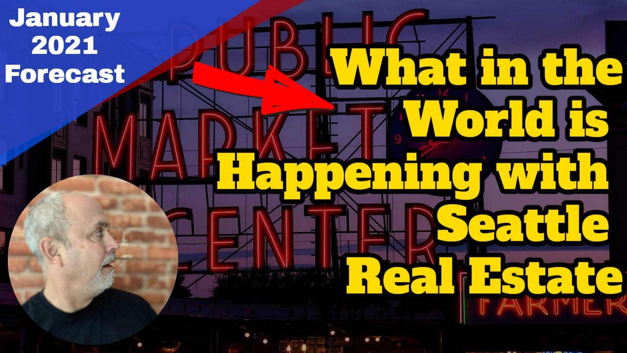 January 2021 Seattle Housing Forecast