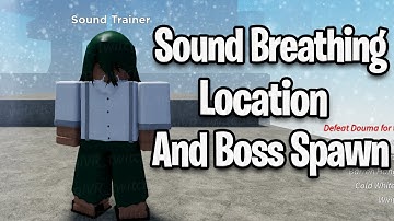 Project Slayers Sound Breathing Location + Boss Spawn Update 1.5