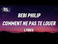 Bebi Philip - Comment ne pas te louer (Lyrics)