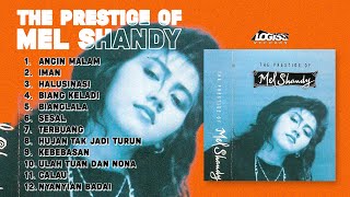 Download Lagu PLAYLIST - THE PRESTIGE OF MEL SHANDY MP3 Download Lagu PLAYLIST - THE PRESTIGE OF MEL SHANDY MP3
