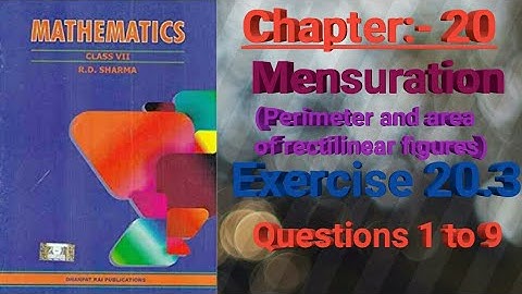 Class VII/Chapter 20/Mensuration (Perimeter and area of rectilinear figures)Exercise 20.3/Que.1to 9/
