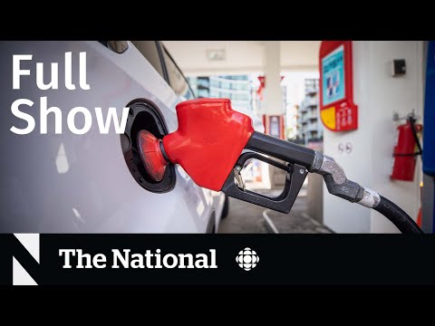 CBC News: The National | Gas prices spike