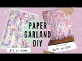 How to Make a Paper Garland