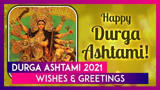 Happy Durga Ashtami 2021 Wishes & Greetings: Send Messages & Images During Navratri screenshot 3