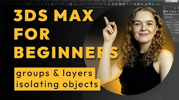 3ds Max for beginners - Copying and isolating objects, groups and layers