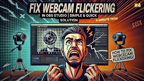How to Fix Webcam Flickering in OBS Studio 💯% Worked | 5-Minute Tech |