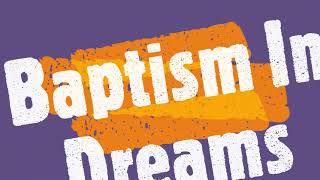 Baptism In Dreams  Meaning & Interpretation