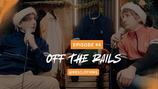 RD1 Clothing Off The Rails Podcast – Episode 4 ft. Danny Lyer  screenshot 3