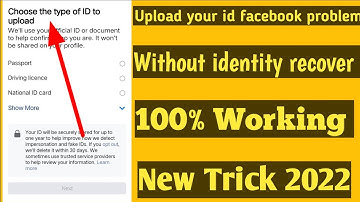 how to solve choose the type of ID to upload facebook problem 2022 | upload your id without identity