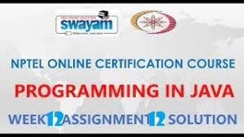 Programming in java-Nptel week 12||  Quiz assignment 12 nptel||NPTEL JAVA SOLUTION ||July 2021