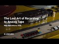 The lost art of recording to analog tape  adam audio