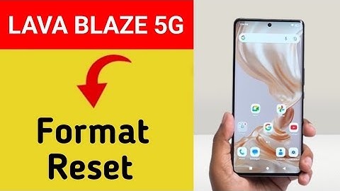 Lava Blaze 5G me factory reset kaise kare, How to factory reset in Lava Blaze 5G