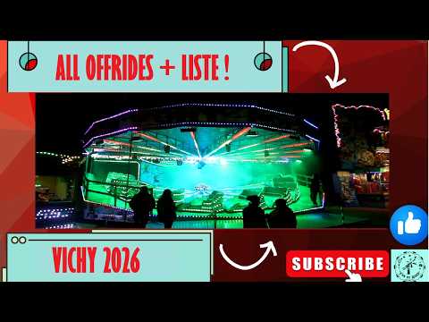 FETE FORAINE DE VICHY 2026 : ALL OFFRIDES + LISTE !