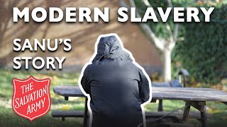 Modern Slavery - Sanu's Story | The Salvation Army