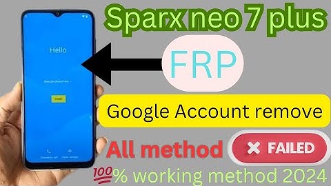 sparx neo 7 plus/sparx neo 7 pro/ frp bypass/Google account remove without PC