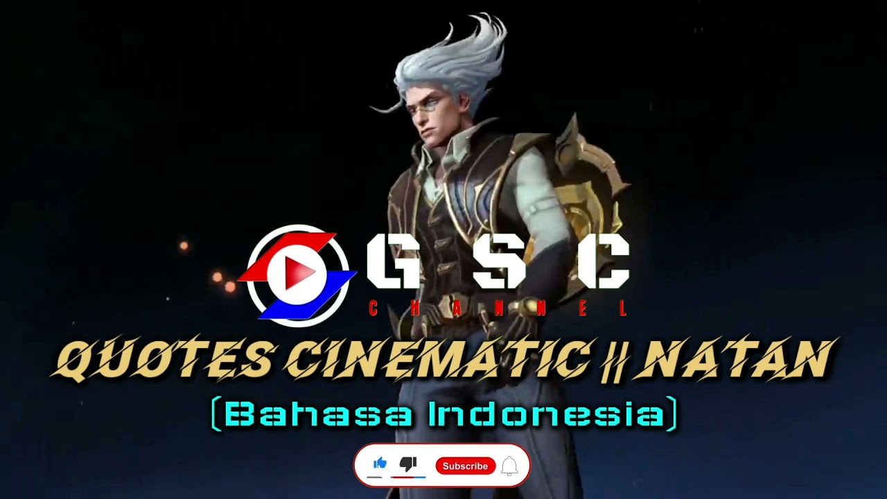 Quotes Cinematic || Natan (Bahasa Indonesia) | Quotes Hero Mobile Legends