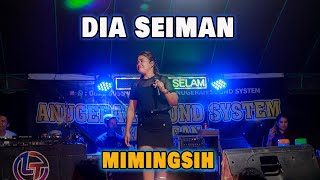 Dia Seiman - Mimingsih - Live Music Panggung - Lagu Dayak Terbaru Terbaik 2024 - Handiwung