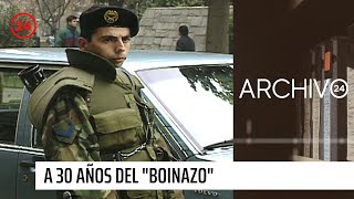 Archivo 24: A 30 años del "Boinazo" que tensionó a Chile