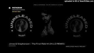 Jones & Stephenson - The First Rebirth (HI-LO Remix) #oliverheldensid #hiloid #techno #remix #edm