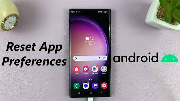 How To Reset App Preferences On Android (Samsung Galaxy)