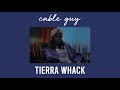 Cable Guy Tierra Whack S L O W E D D O W N mp3