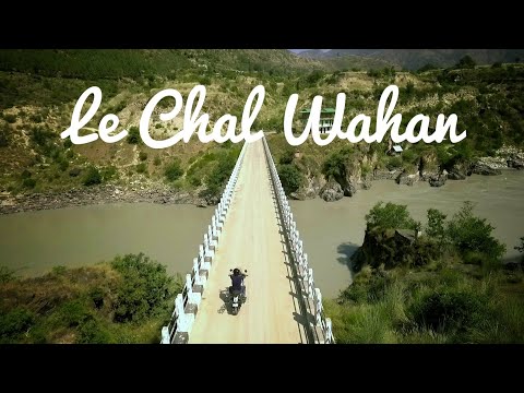 Le Chal Wahan
