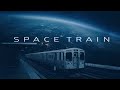 SPACE TRAIN - Dark Space Ambient Music | Deep Sci Fi Soundscape