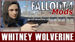 Fallout 4 Mods - Whitney Wolverine v2