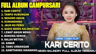  Album Cdanursari Niken Salindry Lagu Trending Terbaru  Kari Cerito  Tanpo Hubungan