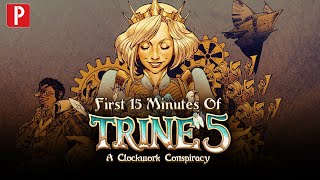 The First 15 Minutes of Trine 5: A Clockwork Conspiracy
