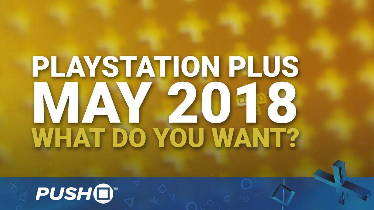 Free PS Plus Games For May Announced