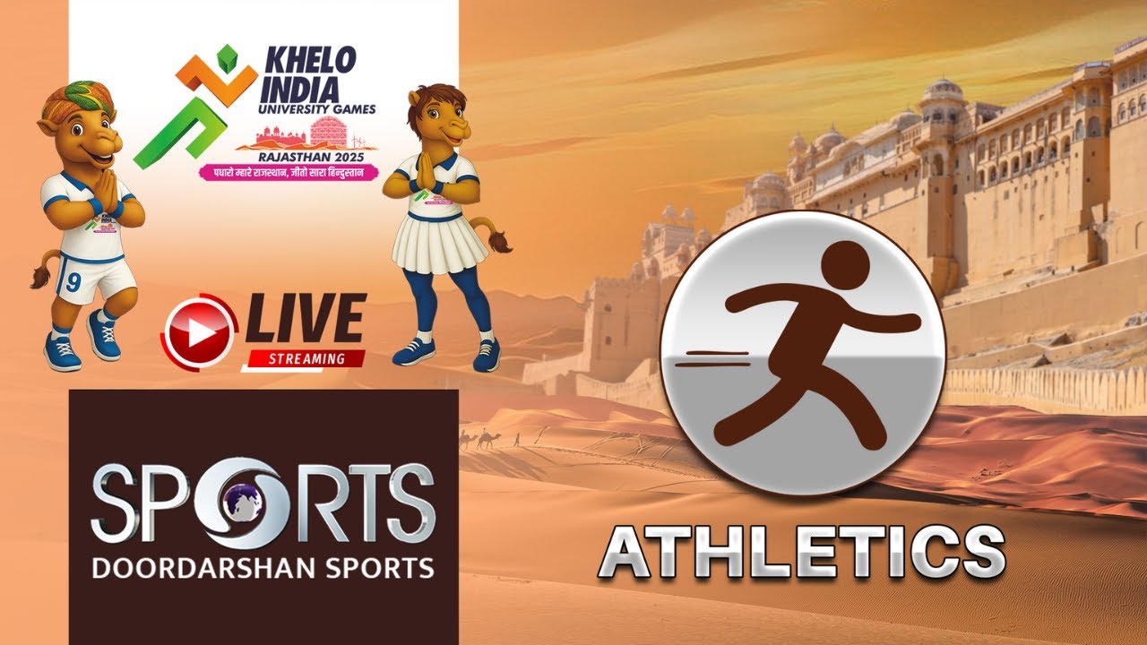 LIVE - Athletics - Khelo India University Games 2025, Rajasthan | Doordarshan Sports