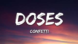 Confetti - Doses (Lyrics)