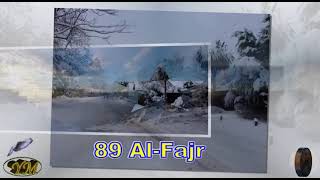 89 Al Fajr  غسان الشوربجي سورة الفجر