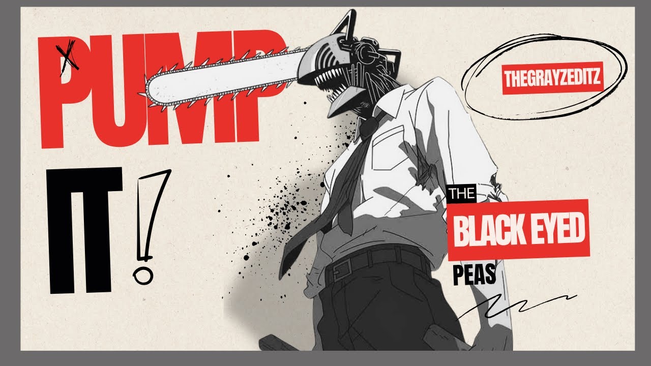 PUMP IT || Animated SFX Edit - @BlackEyedPeas