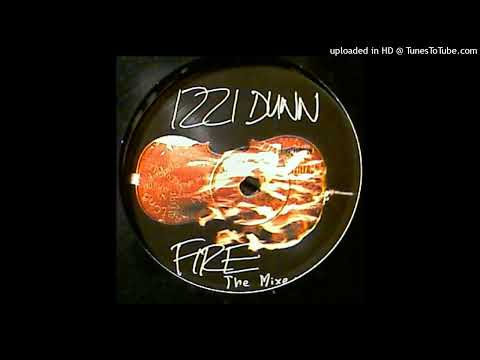 Izzi Dunn — Izzi Dunn - Fire (Restless Soul (Ain't No Smoke))