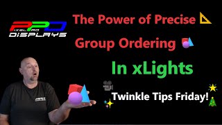 🌟Twinkle Tips Friday: xLights Group Dynamics 🎥