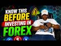 KNOW THIS ABOUT FOREX BEFORE EVEN GETTING INTEREST