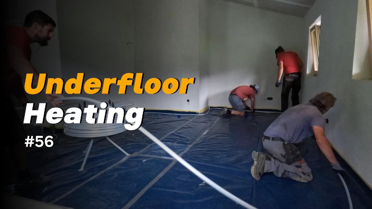 #56 Underfloor heating - YouTube