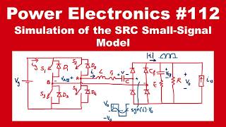 PE #112: Simulation of the SRC Small-Signal Model