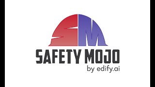 Safety Mojo Overview
