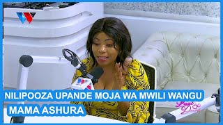 NILIPOOZA UPANDE MOJA WA MWILI / UNAYEMSAIDIA NDIYE ANAYEKUUMIZA - MAMA ASHURA
