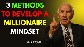 3 Methods to Develop a Millionaire Mindset IN 2025 | Jim Rohn Motivation