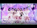 [K-Choreo 8K HDR] 트와이스 직캠 'ONE SPARK' (TWICE Choreography) 🎧공간음향.Ver @MusicBank 240301