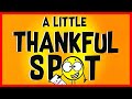 📖 A Little Thankful Spot By Diane Alber READ ALOUD