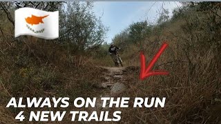 ALWAYS ON THE RUN 4 NEW TRAILS !!!