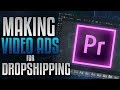 How To Make Video Ads For Dropshipping/FB Ads!