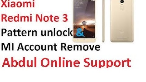 Redmi Note 3 Mi Account Remove& Pattern lock By UMT Dongle